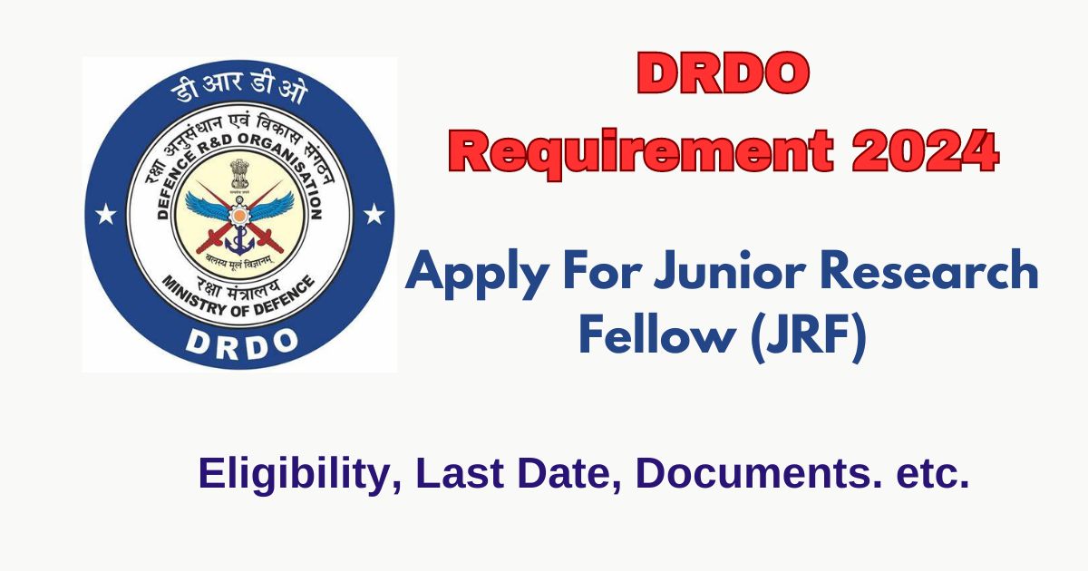 DRDO Requirement 2024