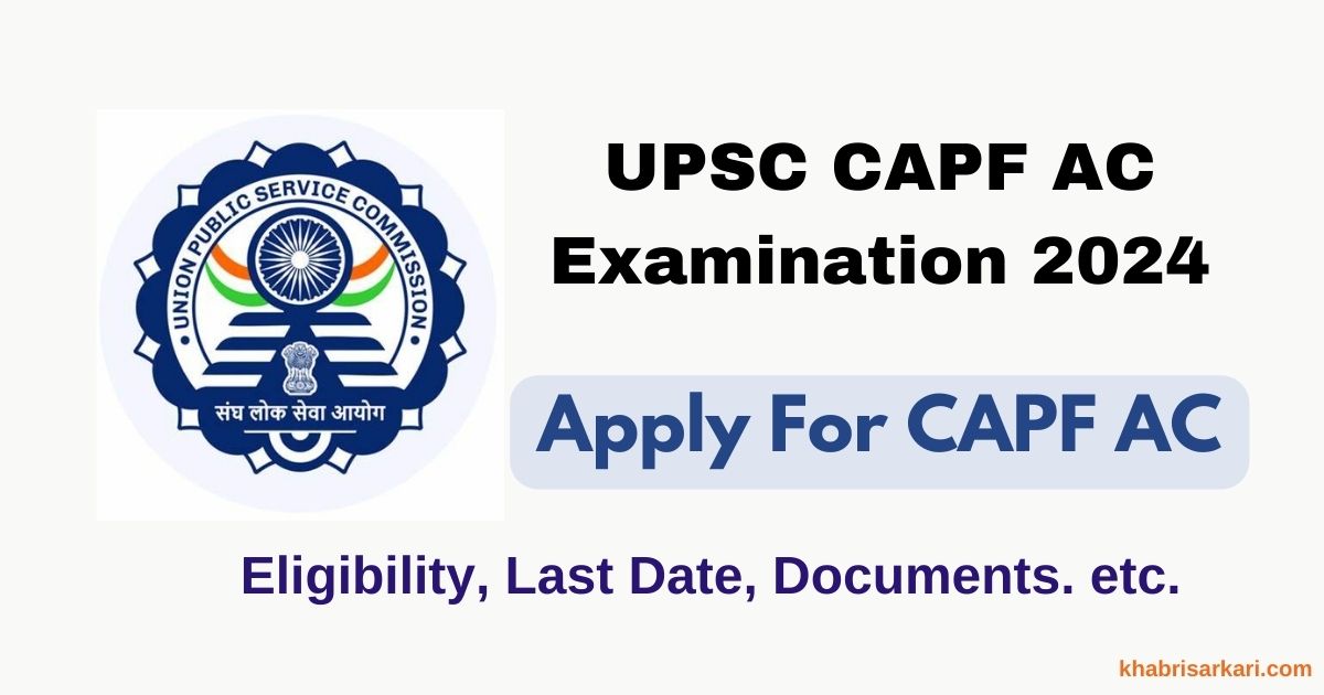 UPSC-CAPF-AC-Examination-2024